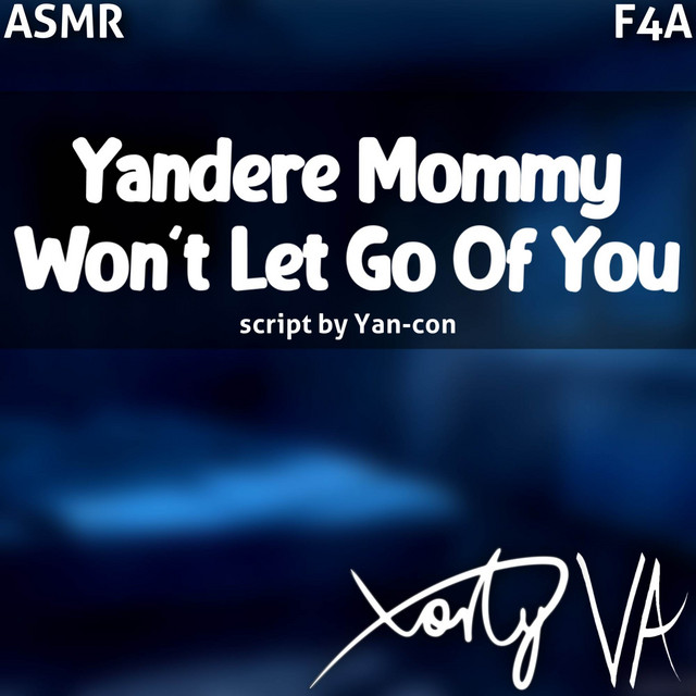 ASMR F4A Yandere Mommy Won't Let Go Of You cover art