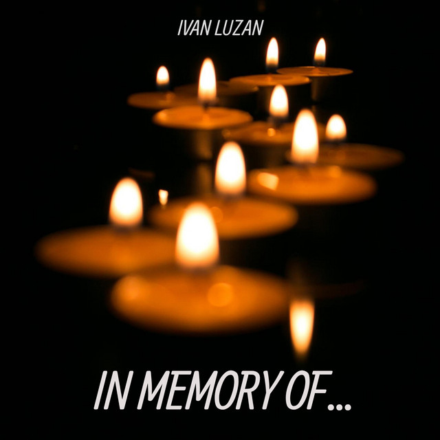 Cover art: In Memory Of — Ivan Luzan