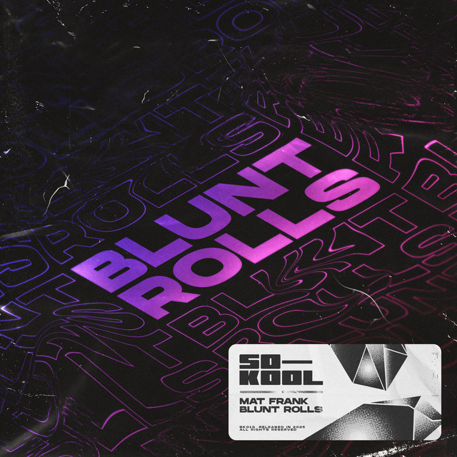 Blunt Rolls