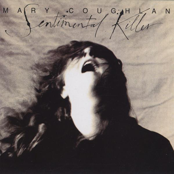 Sentimental Killer - Album by Mary Coughlan | Spotify