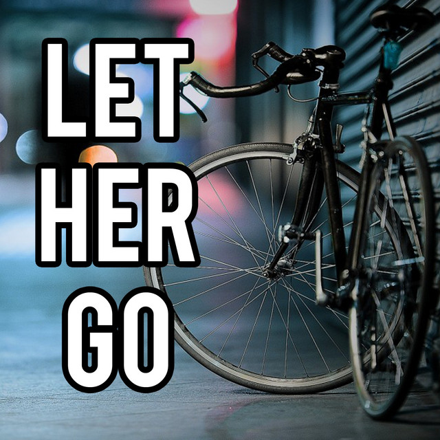 Let Her Go - Single by Daytuner | Spotify
