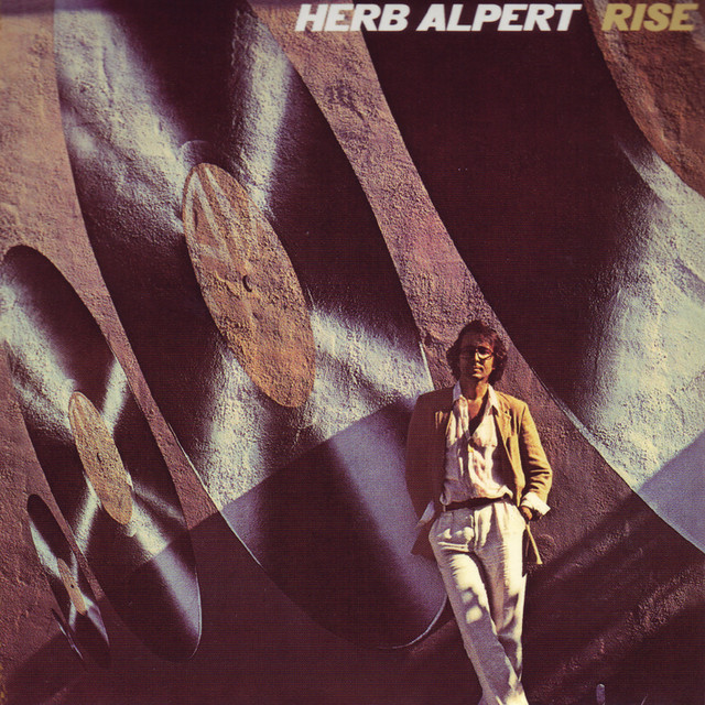 Rise - Album by Herb Alpert | Spotify