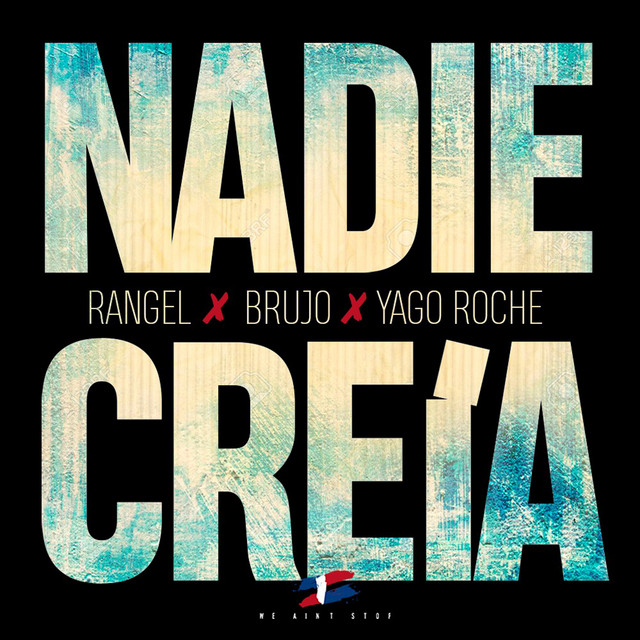 Nadie Creia