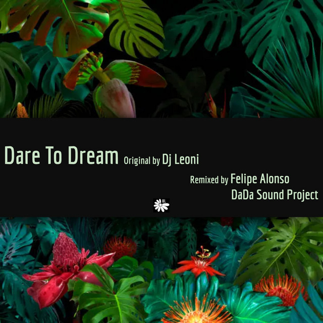 Dare to Dream - DaDa Sound Project Remix cover art