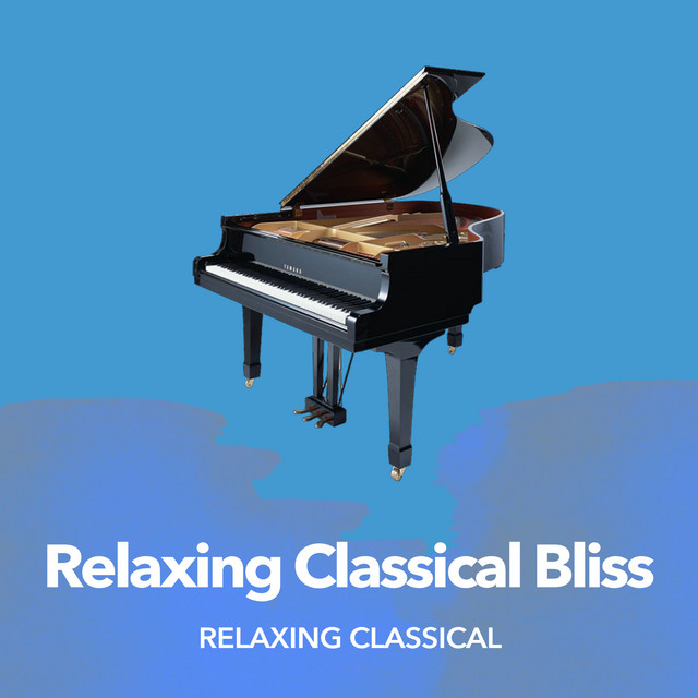 Relaxing Classical Bliss cover art