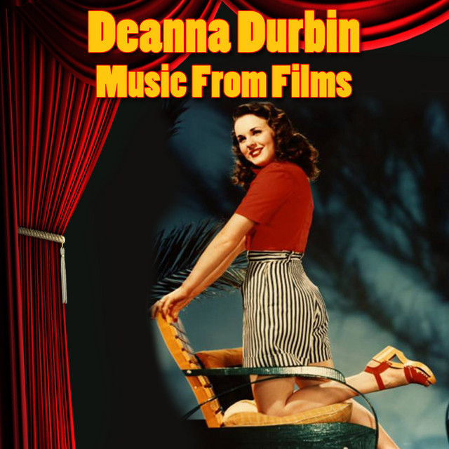 Music From Films - Album by Deanna Durbin | Spotify