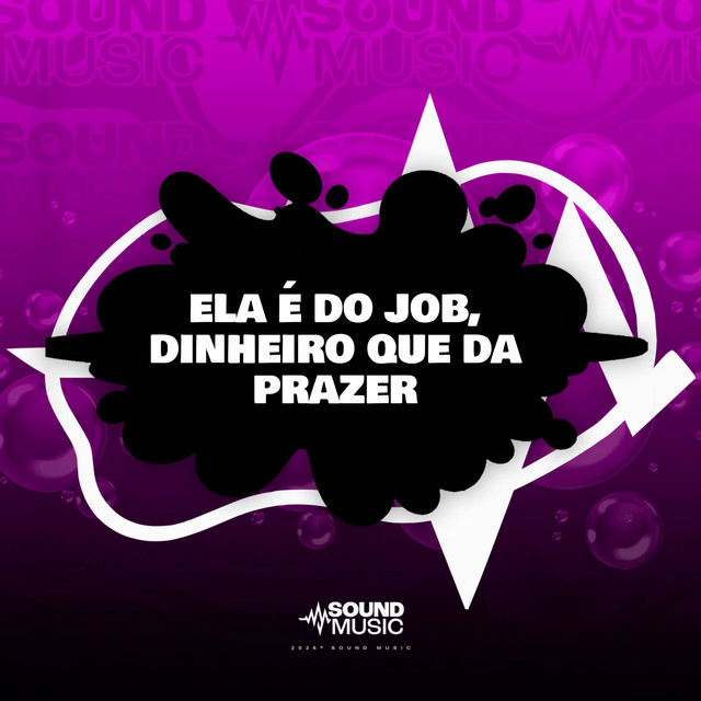 ELA É DO JOB, DINHEIRO QUE DA PRAZER