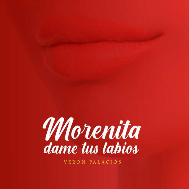 Morenita dame tus labios cover art