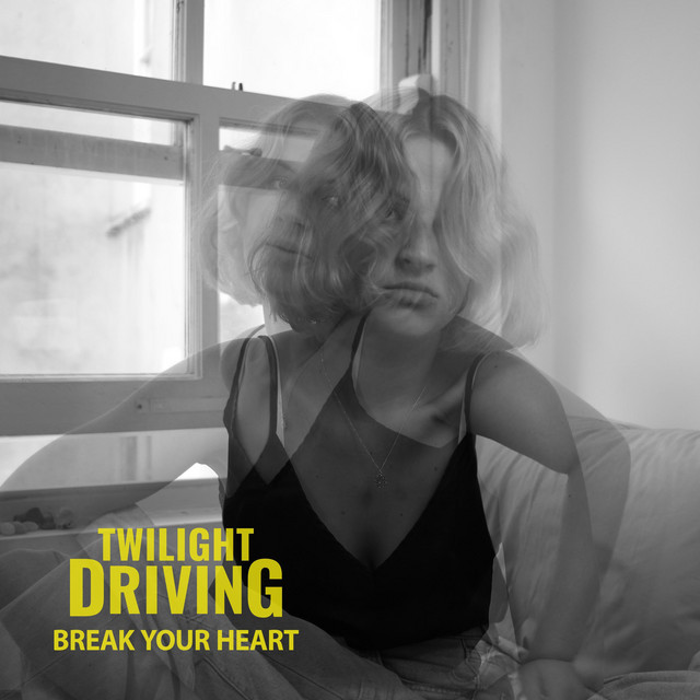 Break Your Heart cover