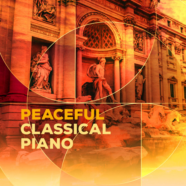 Peaceful Classical Piano - Compilation by Various Artists | Spotify
