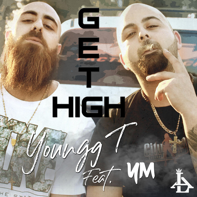 Get High - Single by Youngg T | Spotify