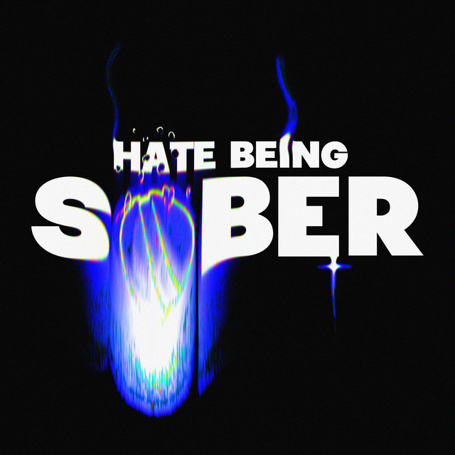 Hate Being Sober cover art