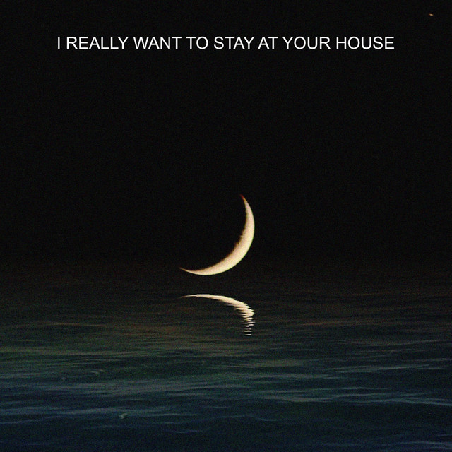 I Really Want to Stay At Your House cover
