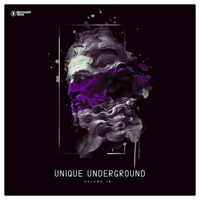 Unique Underground, Vol. 18 - Compilation by Various Artists | Spotify