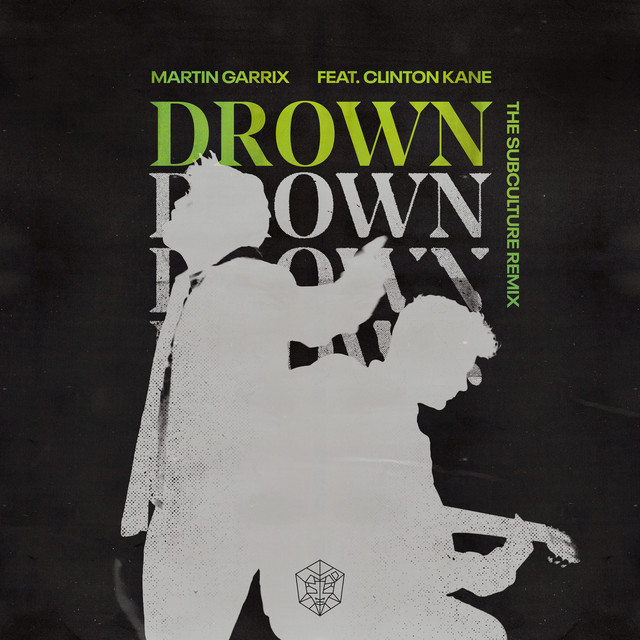 Drown (feat. Clinton Kane) [The Subculture Remix]