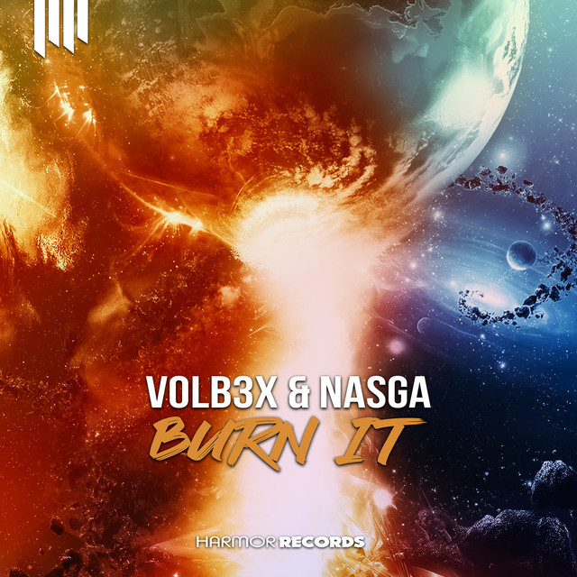 VOLB3X, NASGA – Burn It