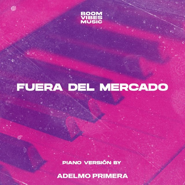 Fuera del Mercado (Piano Version)