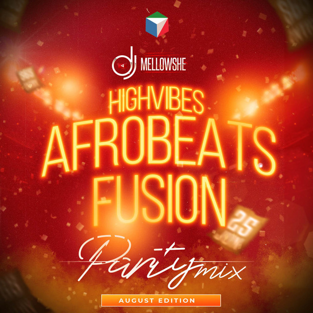 Afrobeats Fusion Party Mix (August 2023 Edition) [DJ Mix] cover art