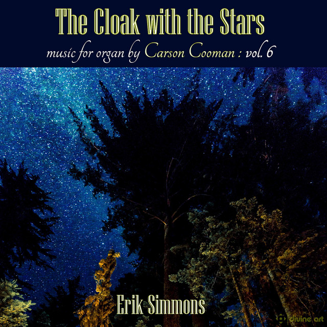 The Cloak with the Stars: Music for Organ, Vol. 6 cover art
