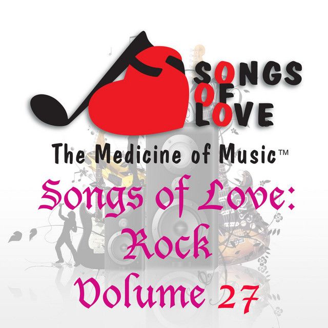 Songs of Love: Rock, Vol. 27