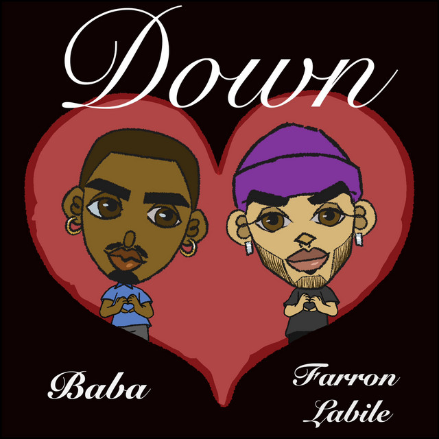 Down - song and lyrics by Farron Labile, Billboard Baba | Spotify