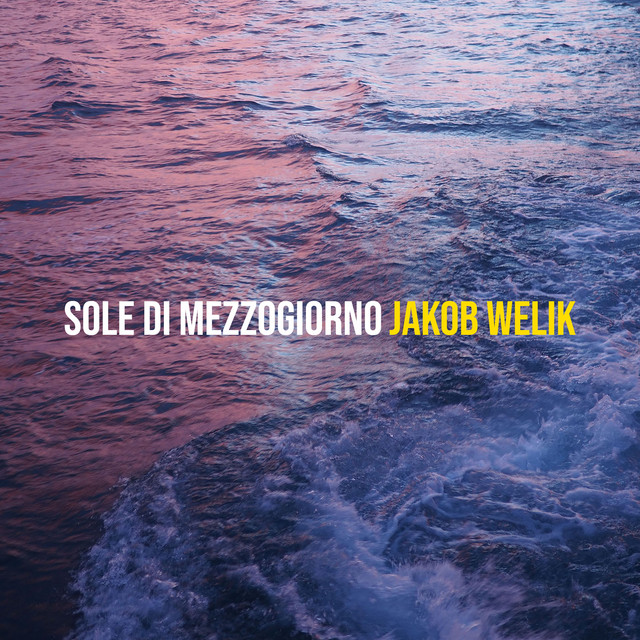Jakob Welik – Vento di Sicilia