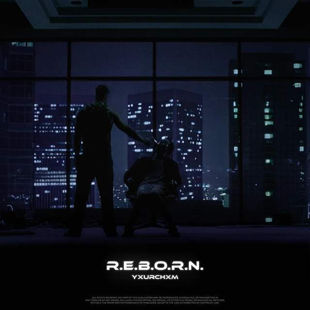 Обкладинка: R.E.B.O.R.N — YXURCHXM
