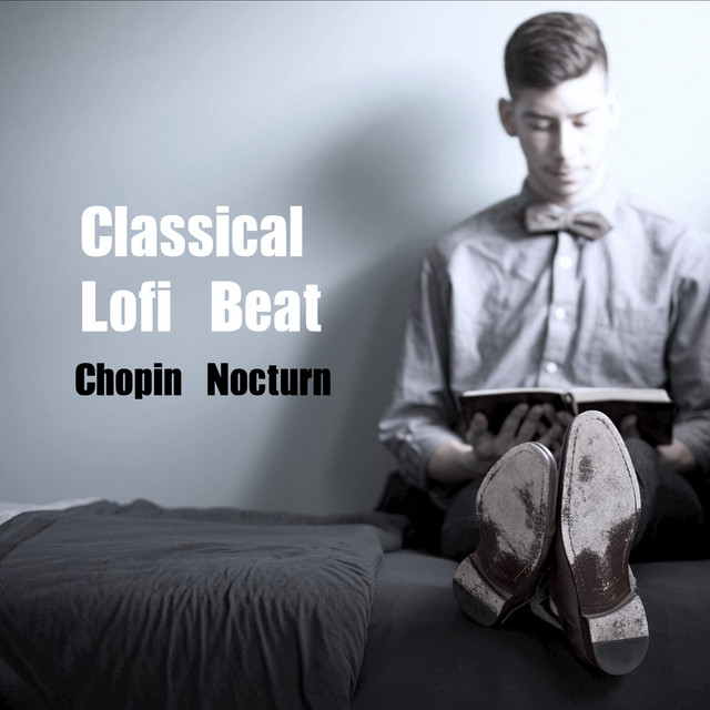 Classical Lofi Beats：Chopin Nocturne cover art