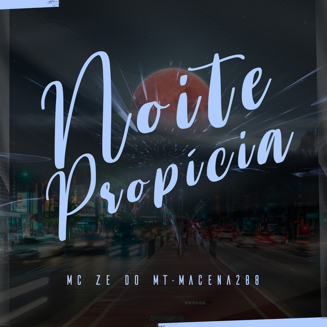 Noite Propícia