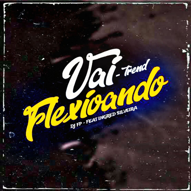 Vai Flexionando