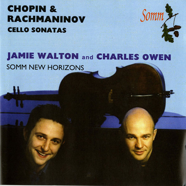 Chopin & Rachmaninov: Cello Sonatas