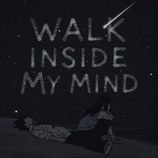 Walk Inside My Mind