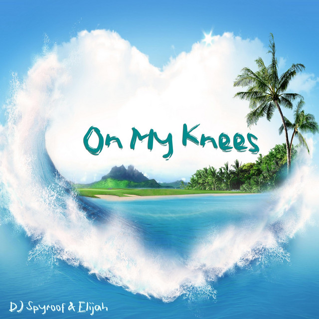 On My Knees