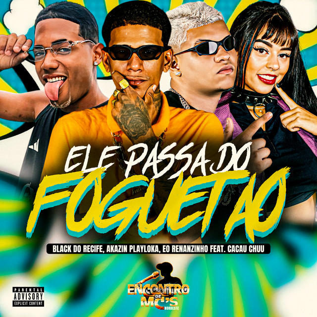 ELE PASSA DO FOGUETÃO