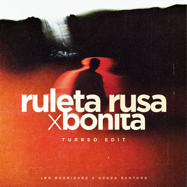 Ruleta Rusa x Bonita - Turreo Edit