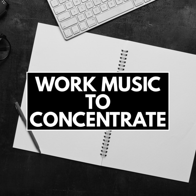 Work Music To Concentrate cover art