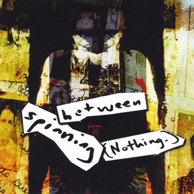 Between Spinning Nothing cover art