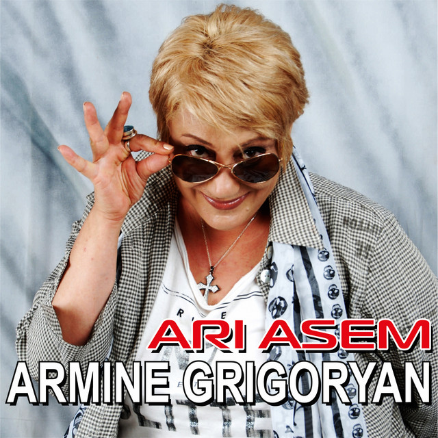 Ari Asem - Album by Armine Grigoryan | Spotify