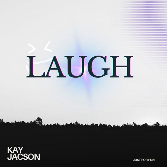 Kay Jacson – LAUGH
