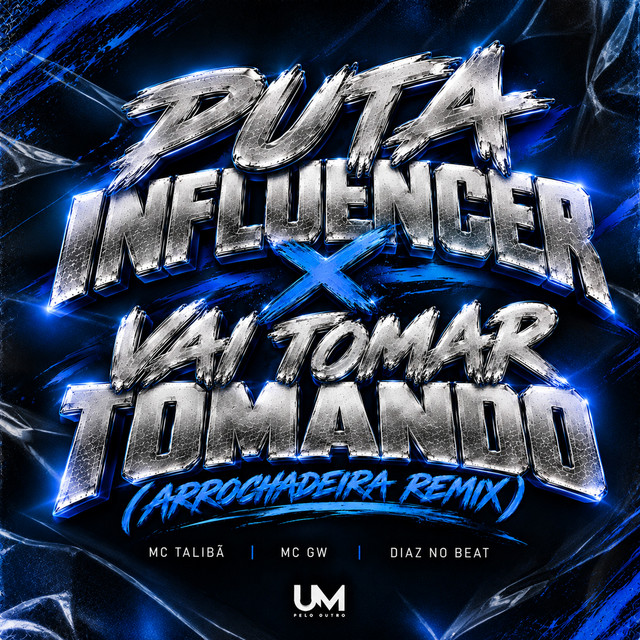 Puta influencer x Vai tomar tomando album image