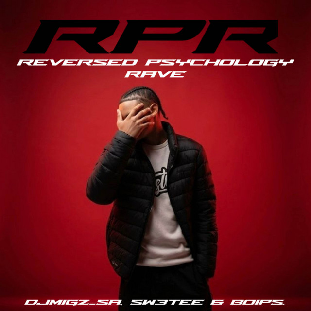 Reversed Psychology Rave