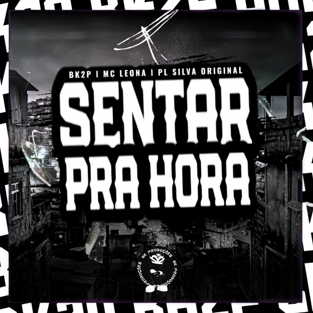 SENTA PRA HORA