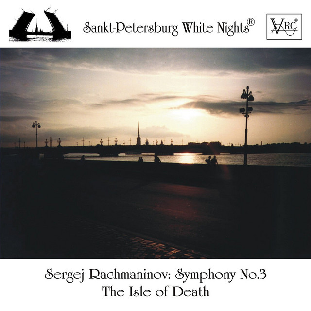 Rachmaninoff: Symphony No. 3 in A Minor, Op. 44 & Isle of Death, Op. 29 cover art