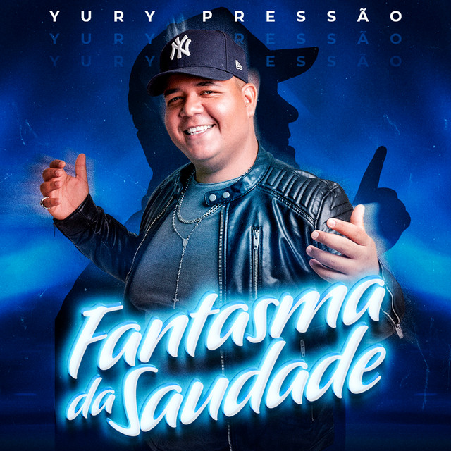 Fantasma Da Saudade by Yury Pressão