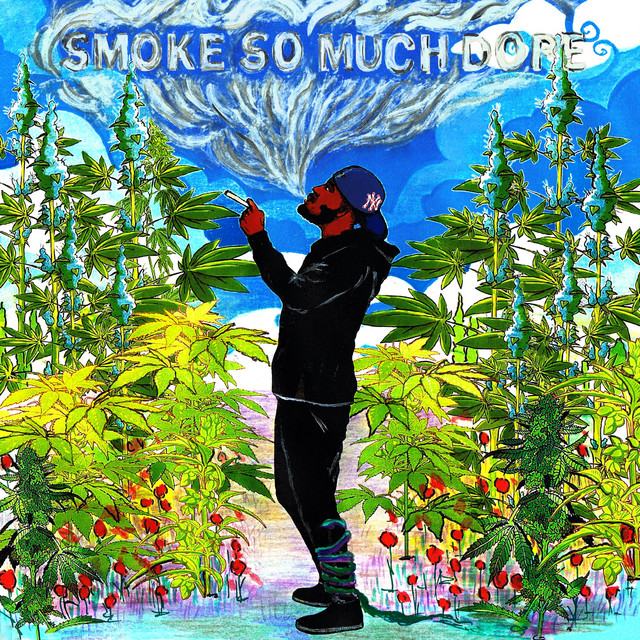 Smoke So Much Dope cover art