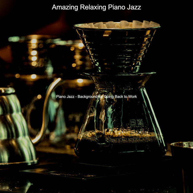 Piano Jazz - Background for Going Back to Work cover art