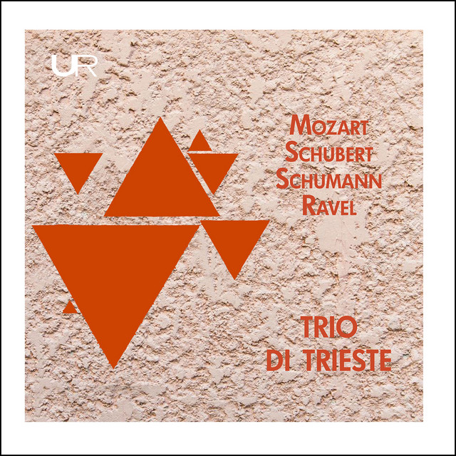 Schubert, Schumann, Mozart & Ravel: Piano Trios