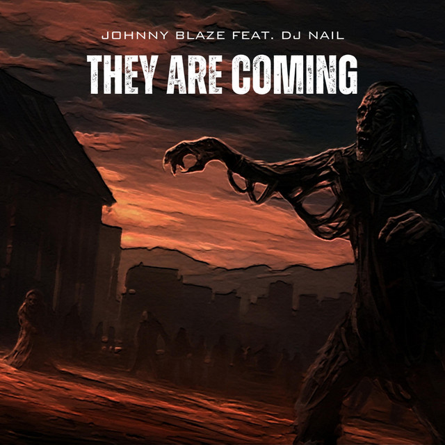 Обкладинка: They Are Coming — Johnny Blaze