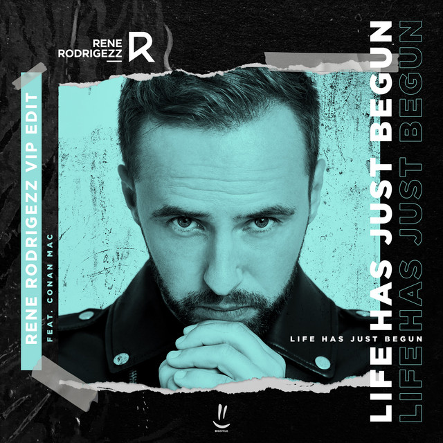 Life Has Just Begun - Rene Rodrigezz Vip Edit album art