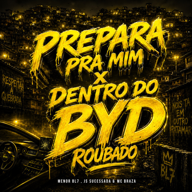 Prepara Pra Min x Dentro do Byd